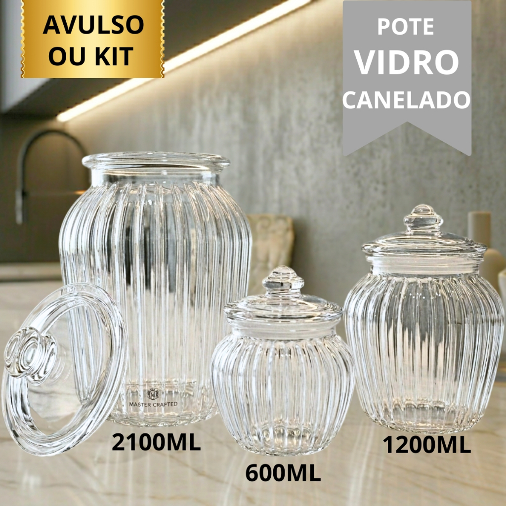 Pote de Vidro Canelado Grande Avulso ou Kit com Vedação Anti-Inseto Porta Mantimentos